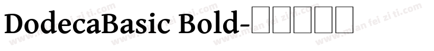 DodecaBasic Bold字体转换